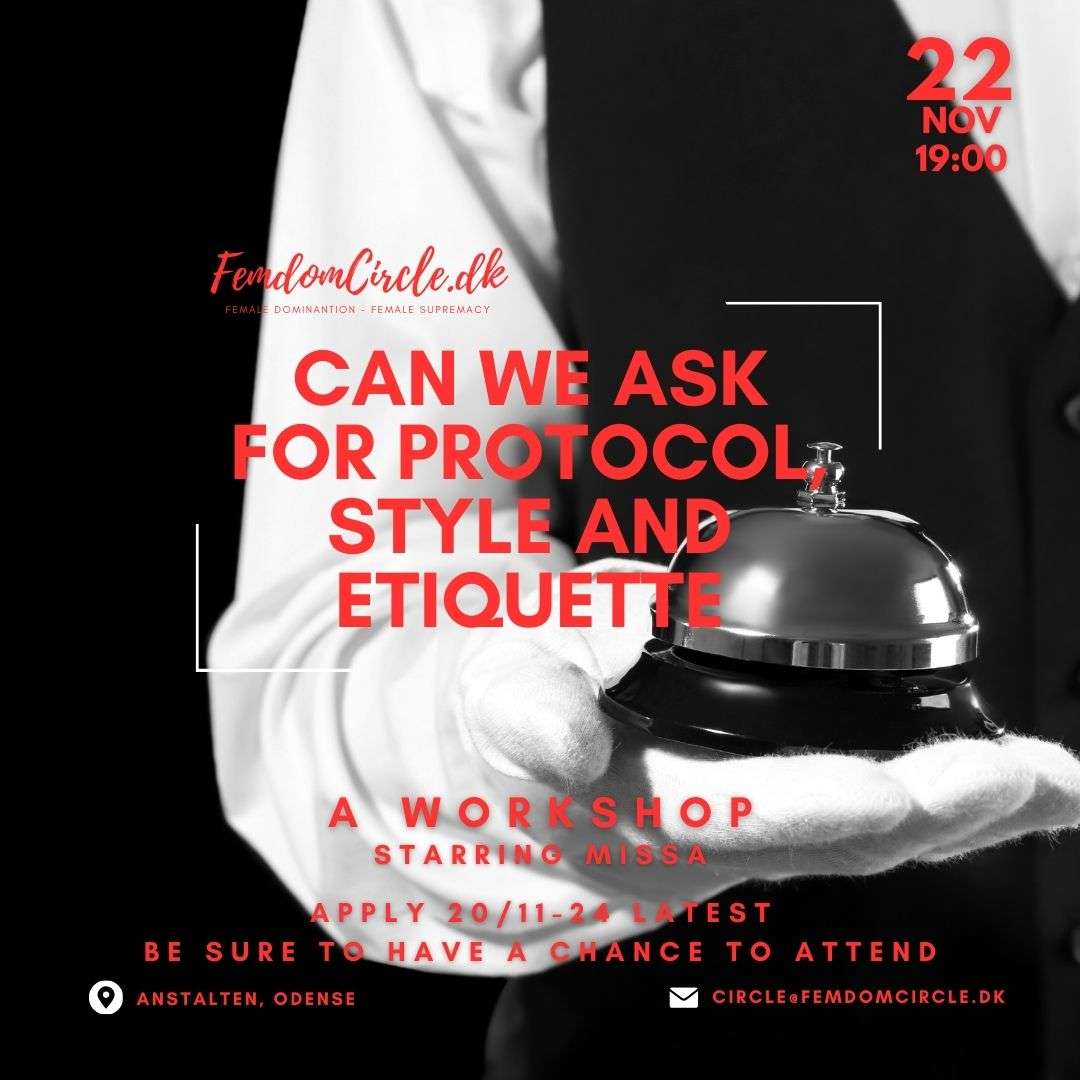 FemdomCircle - Can we ask for protocol, style and etiquette - A workshop