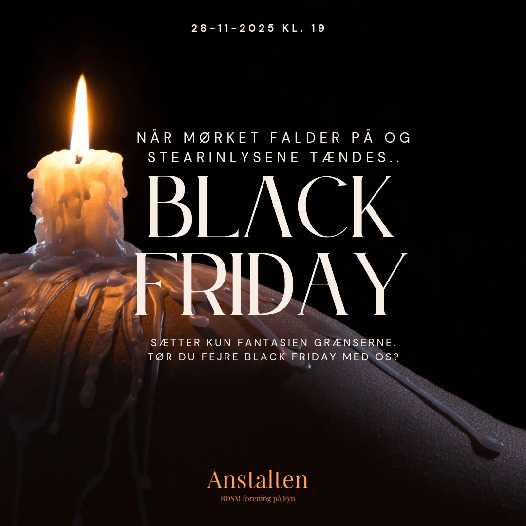 Black Friday -Tør du træde ind i stearinlysenes skær med os?
